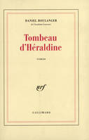Tombeau d'Héraldine, roman