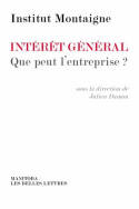 Intérêt général: que peut l'entreprise ?, entretiens croisés