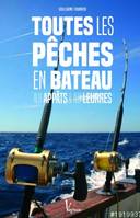 Toutes les pêches en bateau, Aux appâts et aux leurres