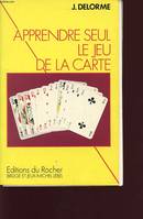 Apprendre seul le jeu de la carte., [1], [Le jeu à sans atout], Apprendre seul le jeu de la carte