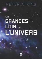 Les grandes lois de l'Univers, Les origines des lois de la nature