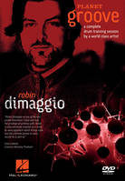 Robin Dimaggio - Planet Groove / A Complete Drum T