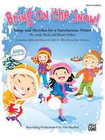 Bring On the Snow!, Songs and Sketches for a Snowlarious Winter