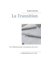 Mère du livre, 1, La transition, De l'effondrement à la lumière du livre