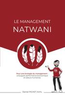 Le Management Natwani, Pour une écologie du management