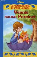 Les premières histoires de Winnie l'Ourson., Winnie sauve Porcinet (Collection 