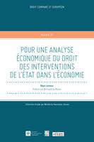 Pour une analyse économique du droit des interventions de l'État dans l'économie