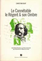 Le connetable le regent & son ombre, Jules Barbey d'Aurevilly vu par Remy de Gourmont, Jean de Gourmont et 