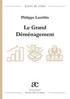 Le grand déménagement