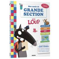 Mon année de grande section avec Loup / conforme au programme