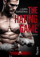 The hating game, 1, Rebel Heart, The Hating Game #1