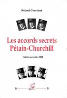 Les accords secrets Pétain-Churchill, Octobre-novembre 1940