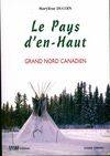 Le pays d'en, Grand nord canadien