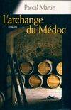 L'archange du Médoc