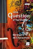 Une question d'harmonie