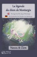 La légende du chien de Montargis, The legend of the dog of Montargis - Die Geschichte des Hundes von Montargis