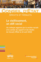 Le vieillissement, un défi social, Un colloque organisé par la section sociale et la section du rapport et des études du Conseil d'Etat le 22 avril 2022