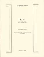 K. B. KEITH BARNES édition bilingue, Keith Barnes