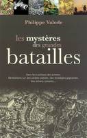 Les mystères des grandes batailles