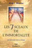 Les 7 sceaux de l'immortalité