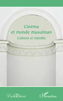 Cinéma et monde musulman, Cultures et interdits