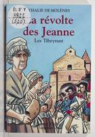 Tibeyrant  t2 - la revolte des jeanne (Les), les Tibeyrant