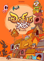 2, Dofus pets / La guerre des laids-poils