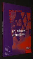 Sciences de la société (n°78 - 2009) : Art, mémoire et territoire