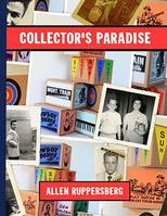 Allen Ruppersberg: Collector's Paradise /anglais