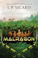 3, Malragon Tome 3 - Conquêtes