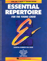 Essential Repertoire for the Young Choir, Level 1 Mixed, Teacher