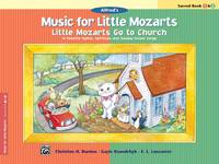 Little Mozarts Go to Church, Sacred Bk 1 & 2, 10 Favorite Hymns, Spirituals and Sunday School Songs