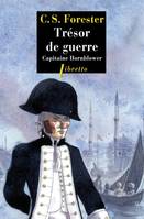 4, Capitaine Hornblower / Trésor de guerre