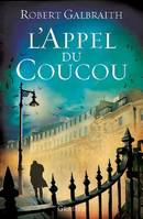 L'Appel du Coucou, traduit de l'anglais par François Rosso