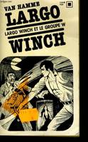 [1], Largo Winch et le Groupe W