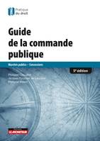 5e éd 2020, Guide de la commande publique, Marchés publics - Concessions