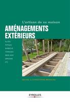 Aménagements extérieurs, Allées, poteaux, barbecue, terrasses, brise-vent, arrosage, etc.