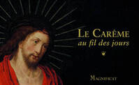 Magnificat Editions Le Carême au fil des jours