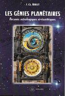 Les génies planétaires - Arcanes astrologiques et ésotériques, Arcanes astrologiques et ésotériques