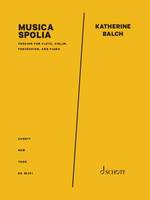 Musica Spolia, version for flute, violin, percussion, and piano. flute, violin, percussion and piano. Partition et parties.