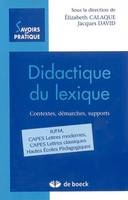 Didactique du lexique, contextes, démarches, supports