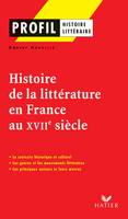 Profil - Histoire de la littérature en France au XVIIe siècle