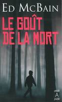 LE GOUT DE LA MORT