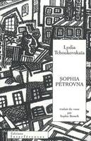 Sophia Pétrovna, <p>traduit du russe par Sophie Benech</p><p>La maison déserte </p>
