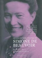 (Re)Découvrir l'Œuvre de Simone de Beauvoir-, Du Deuxième Sexe a la Ceremonie des Adie