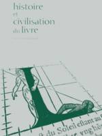 Histoire et civilisation du livre - Revue internationale, volume 2 (2006), Lyon et les livres