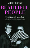 Beautiful People, Saint Laurent, Lagerfeld : splendeurs et misères de la mode