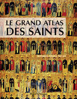 Le Grand Atlas des saints