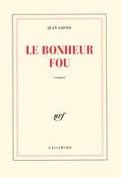 Le Bonheur fou