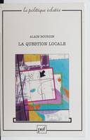 LA QUESTION LOCALE